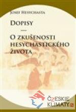 Dopisy / O zkušenosti hesychastického ...
