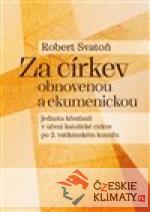 Za církev obnovenou a ekumenickou
