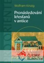 Pronásledování křesťanů v antice