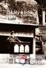 Skály a lidé - 2. díl - Lidé