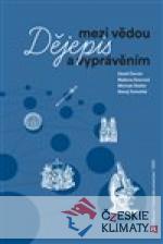 Dějepis mezi vědou a vyprávěním