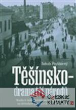 Těšínsko - drama tří národů