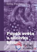 Pupek světa a slinivka břišní