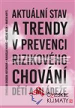 Aktuální stav a trendy v prevenci rizi...