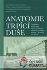 Anatomie trpící duše