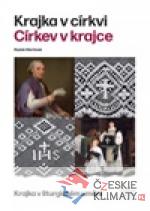 Krajka v církvi. Církev v krajce