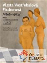 Vlasta Vostřebalová Fischerová (1898...