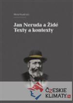 Jan Neruda a Židé. Texty a kontexty