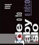 Jde o to, aby o něco šlo