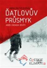 Ďatlovův průsmyk aneb Záhada devíti