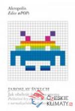 Jak obehrát železnou oponu