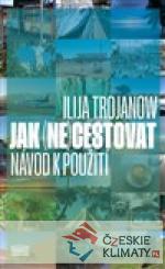 Jak (ne)cestovat