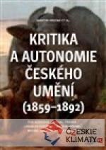 Kritika a autonomie českého umění (1859-...