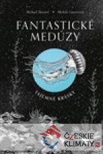 Fantastické medúzy