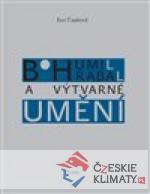 Bohumil Hrabal a výtvarné umění