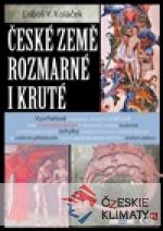 České země rozmarné i kruté