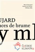 Odstíny mlhy / Nuances de Brume