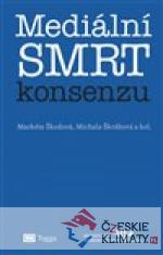 Mediální smrt konsenzu