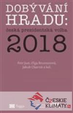 Dobývání Hradu: česká prezidentská volba...
