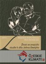 Život ve znacích: studie k dílu Johna...