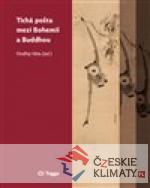 Tichá pošta mezi Bohemií a Buddhou
