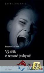 Výkřik z temné jeskyně
