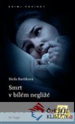 Smrt v bílém negližé