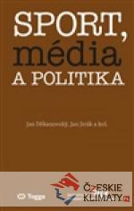 Sport, média a politika