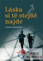 Láska si tě stejně najde