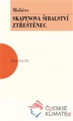 Skapinova šibalství, Ztřeštěnec