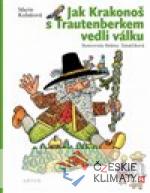 Jak Krakonoš s Trautenberkem vedli vál...