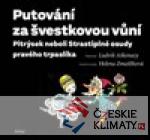 Putování za švestkovou vůní