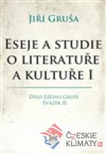 Eseje a studie o literatuře a kultuře ...