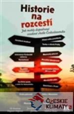 Historie na rozcestí