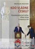 Kdo vládne Česku?