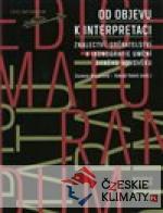 Od objevení k interpretaci