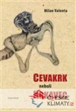 Cevakr neboli krkavec