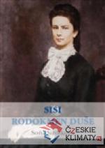 Sisi. Rodokmen duše