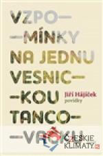 Vzpomínky na jednu vesnickou tancovačku...