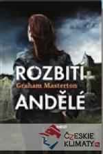 Rozbití andělé