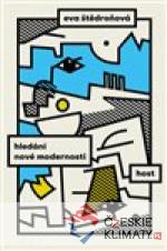 Hledání nové modernosti