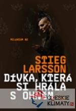 Dívka, která si hrála s ohněm