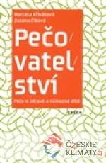 Pečovatelství. Péče o zdravé a nemo...