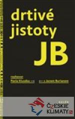 Drtivé jistoty JB