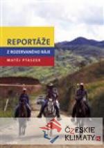 Reportáže z rozervaného ráje