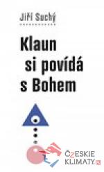 Klaun si povídá s Bohem