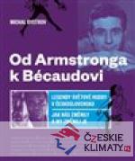 Od Amstronga k Bésaudovi