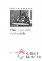 Tma je jen další druh světla