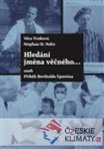 Hledání jména věčného ...