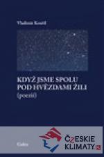 Když jsme spolu pod hvězdami žili
